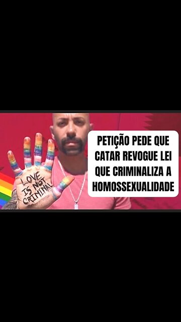 PETIÇÃO PEDE QUE CATAR REVOGUE LEI QUE CRIMINALIZA A HOMOSSEXUALIDADE