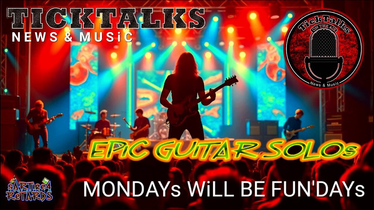 Mondays Can Be Fun Days w/Epic Guitar Solos