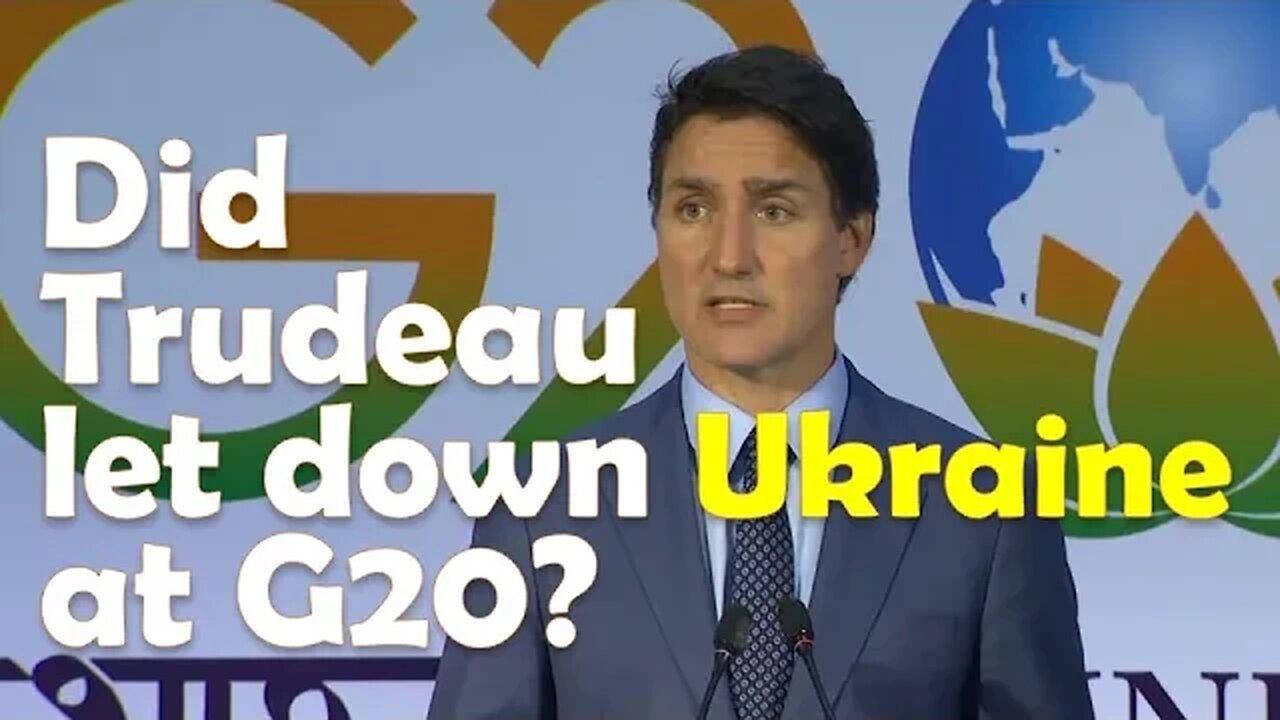 Why Trudeau agreed to G20 Leaders' Declaration that doesn't condemn Russia for Ukraine invasion