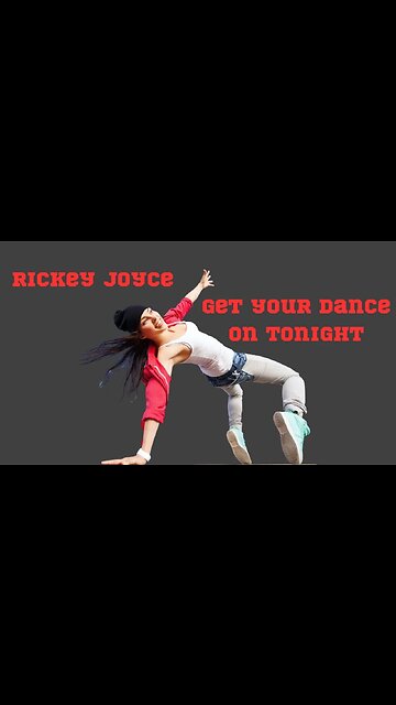 Rickey Joyce Wants YOU to "GET YOUR DANCE ON" Tonight!