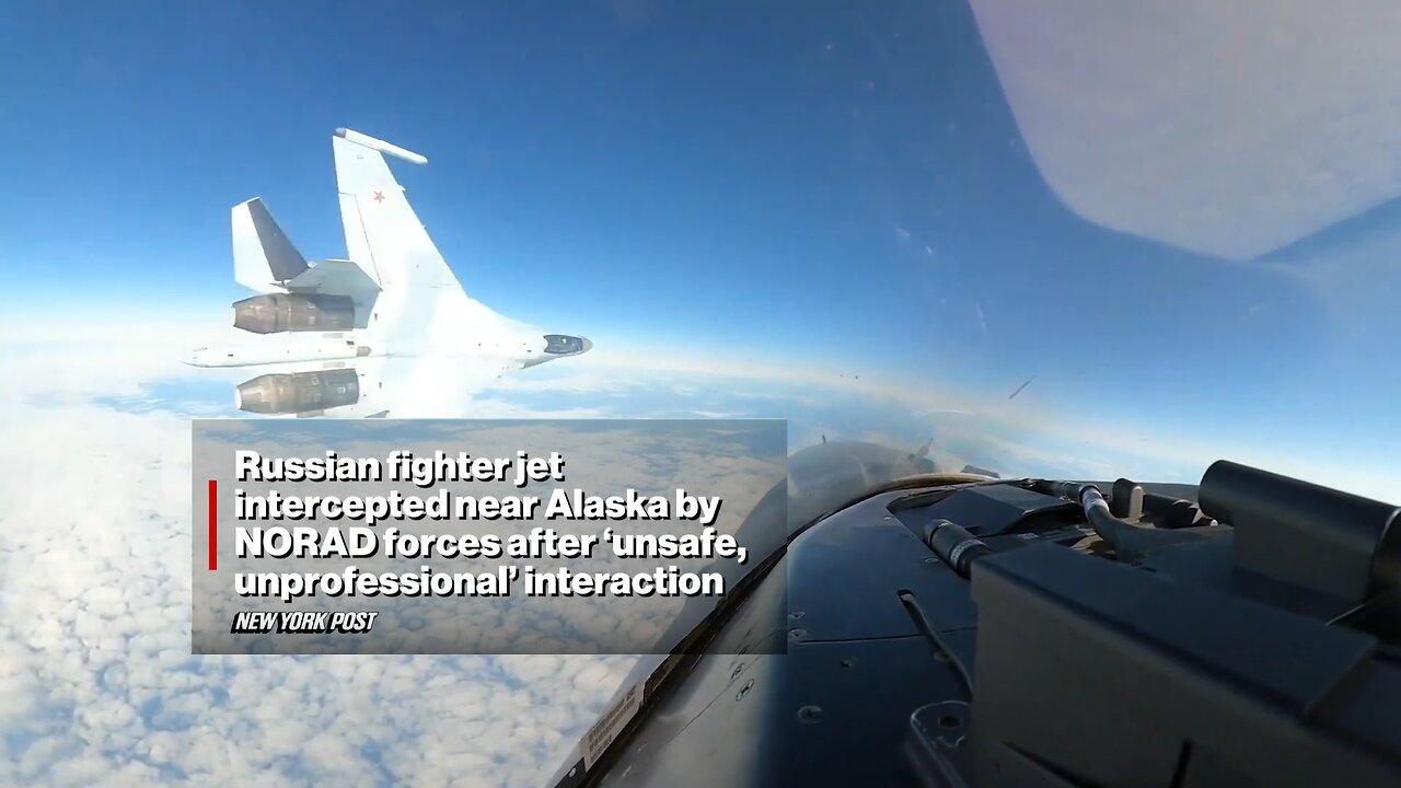 Russian fighter jet intercepted near Alaska by NORAD forces after ‘unsafe’ interaction