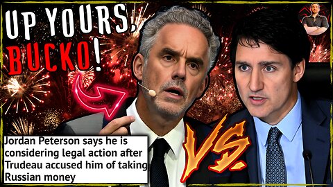 Justin Trudeau Defames Jordan Peterson as a RUSSIAN BOT!