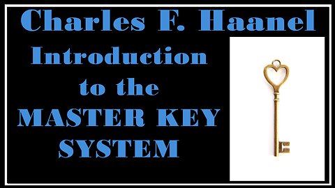 Esoterica: The Master Key System -Groundwork and Introduction