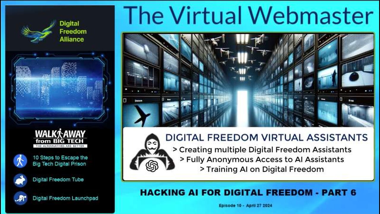 The Virtual Webmaster - Hacking AI for Digital Freedom Part 6