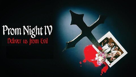 PROM NIGHT IV: DELIVER US FROM EVIL 1991 Mad Religious Nut Wants to Punish Teens FULL MOVIE in HD