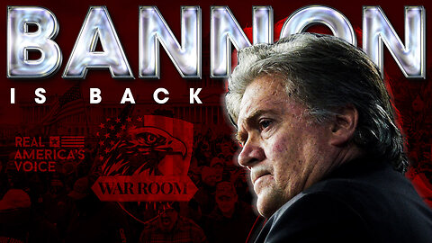 🚨THE RETURN OF STEPHEN K. BANNON!🚨