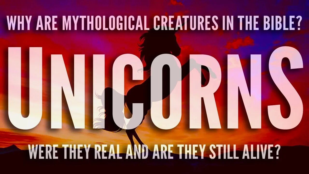 Unicorns And Satyrs And Cockatrices, Oh My! | Bible Version Conspiracy