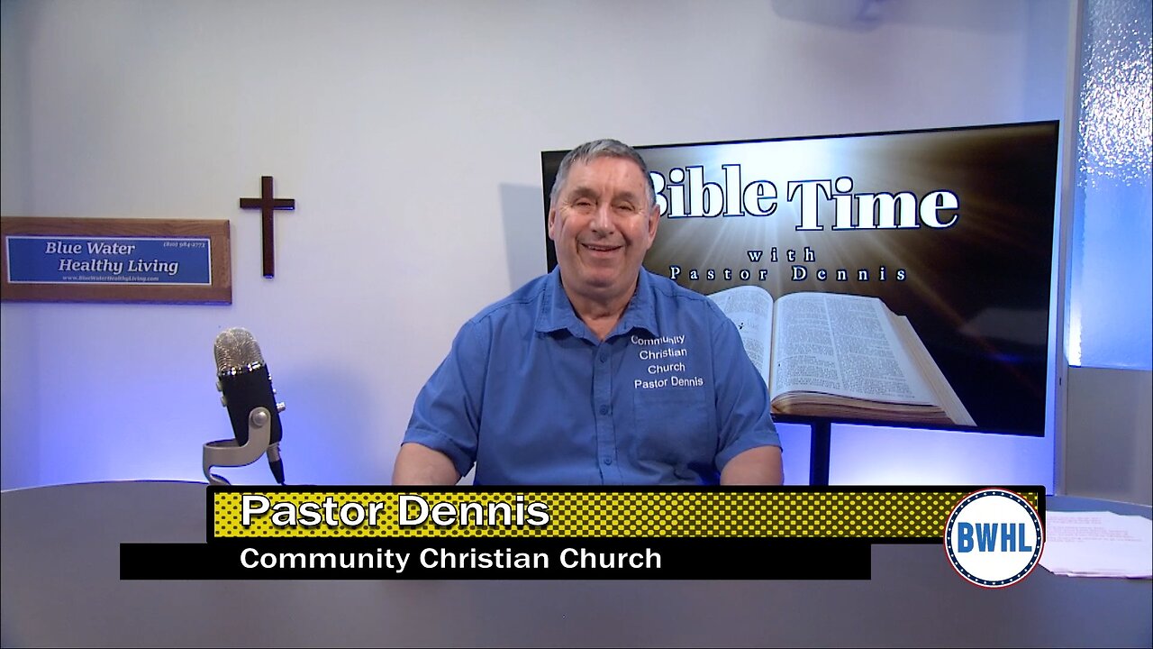 Bible Time with Pastor Dennis - Jacob's Well