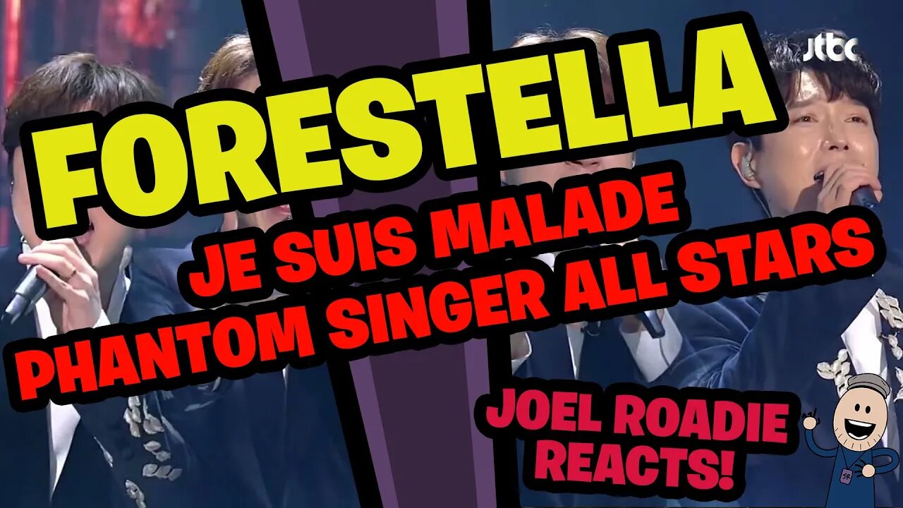 Forestella - Je Suis Malade (Phantom Singer All Stars) - Roadie Reacts