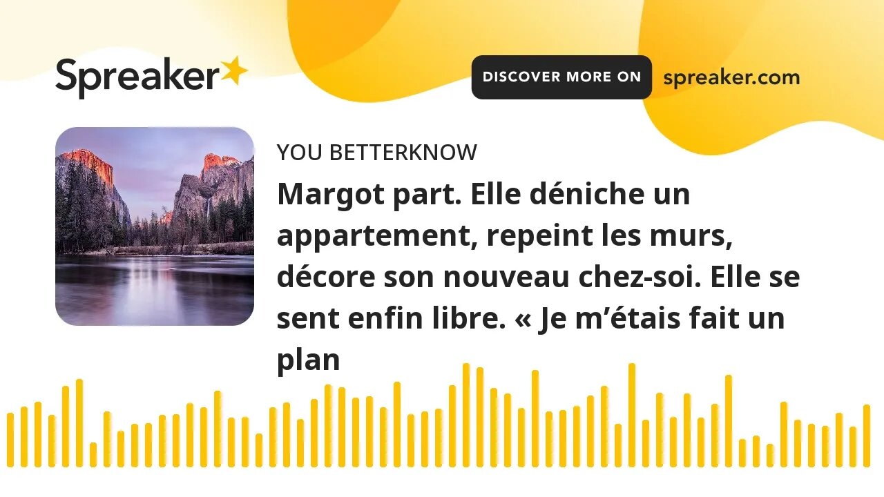 Margot part. Elle déniche un appartement, repeint les murs, décore son nouveau chez-soi. Elle se sen