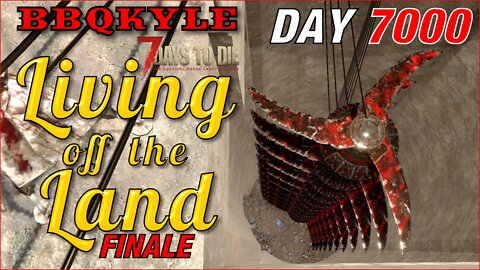 7 Days to Die - Living off the Land: Finale