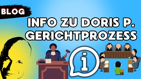 Info zu Doris P. Gerichtspozess