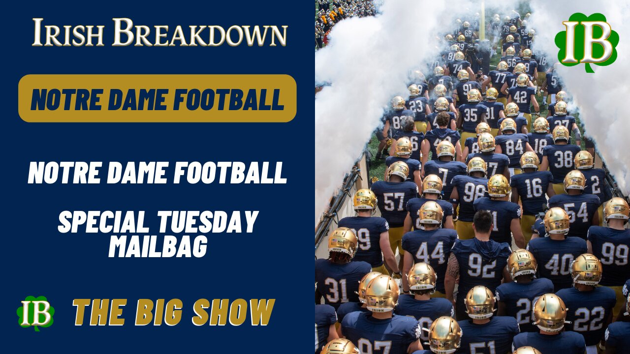 Notre Dame Football Mailbag