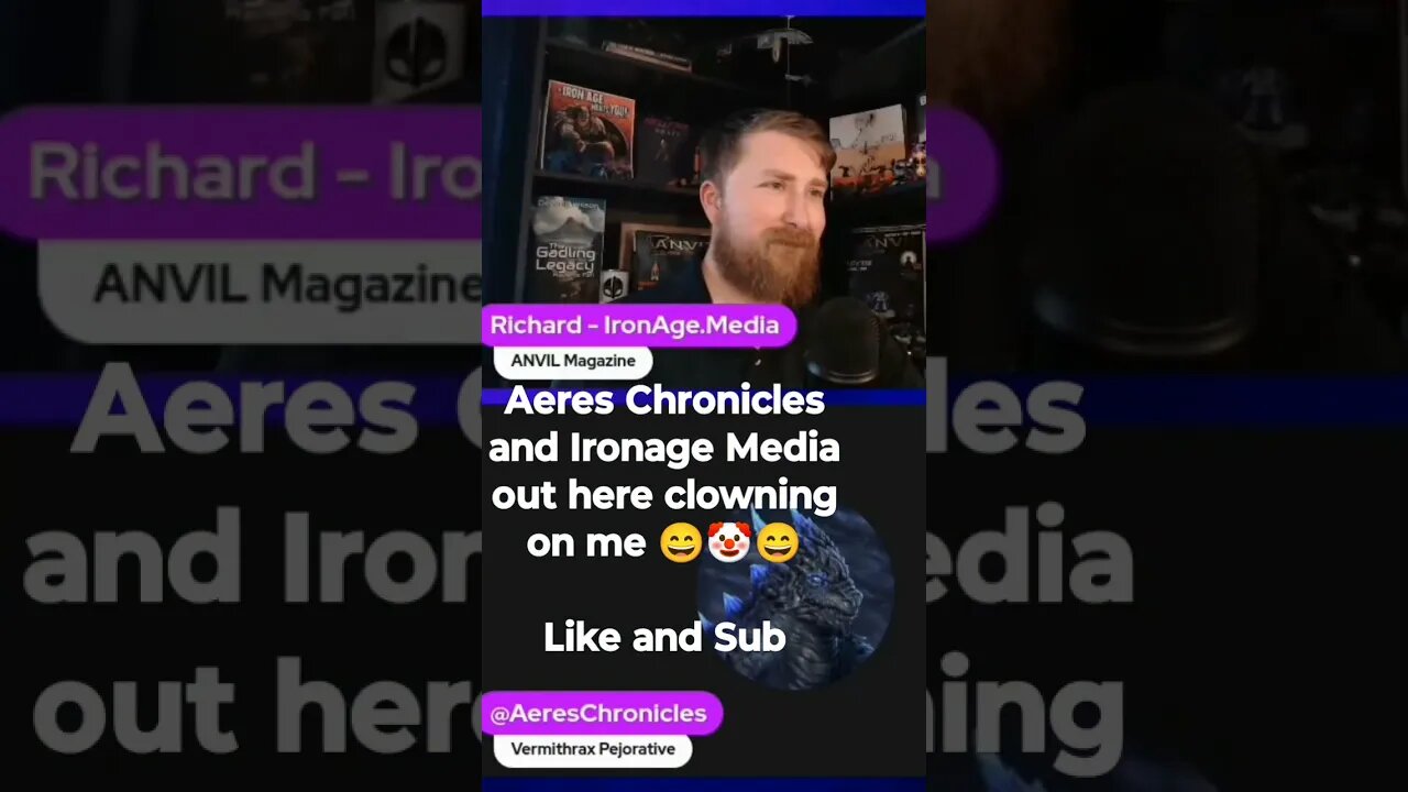 Aeres Chronicles and IronAge Media clownin on me 🤡😄🤡