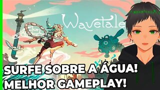 SURFEI SOBRE A ÁGUA EM WAVETALE! GAMEPLAY - PT - BR - VERSÃO DEMO!