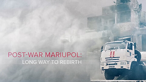 Post-War Mariupol: Long Way to Rebirth