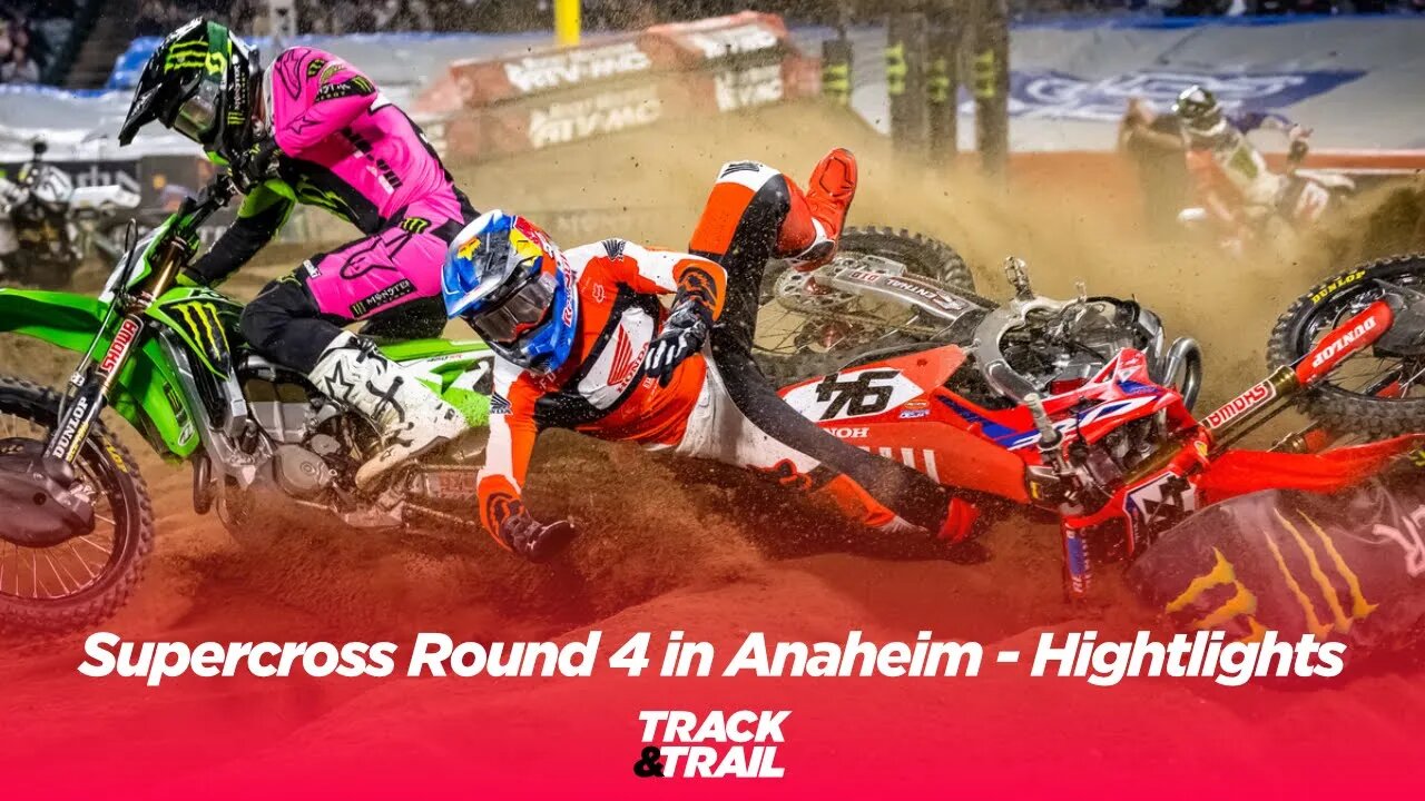 Supercross Round 4 in Anaheim - Hightlights