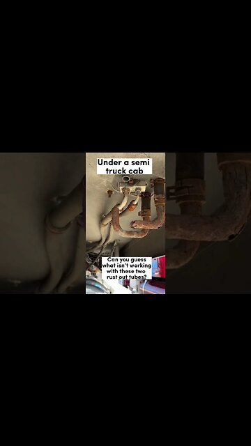 Can you guess what isn’t working because of these two rust out tubes? - 2006 Freightliner FLD