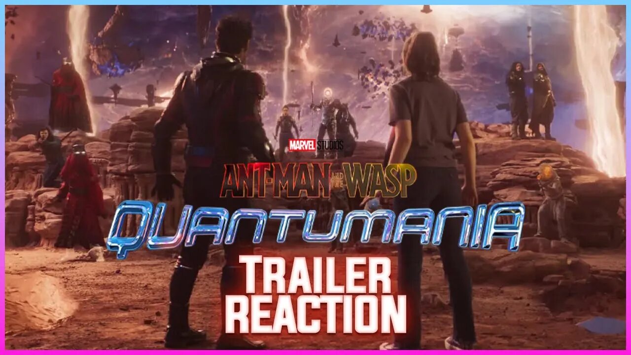 Gamerbloo reaction of Antman and the Wasp quantumania trailer reaction