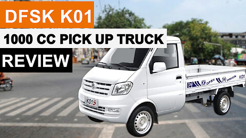 DFSK | Prince K-01 Flatbed Pickup. Review