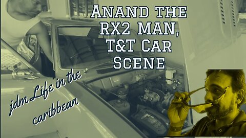 ANAND'S RX2 ROTARY, TRINIDAD & TOBAGO CAR SCENE