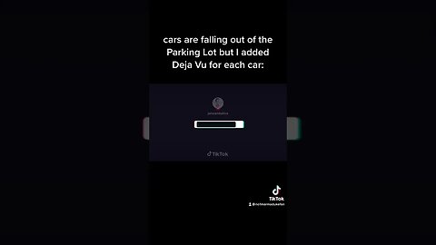 Cars falling out of a parking lot but I added Deja Vu