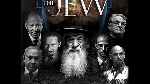 Jews are the Problem 010 - JATP II: The Psychology of the Jew