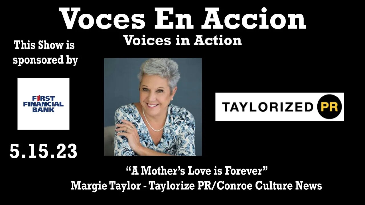 5.15.23 - “A Mother’s Love is Forever” - Voices in Action