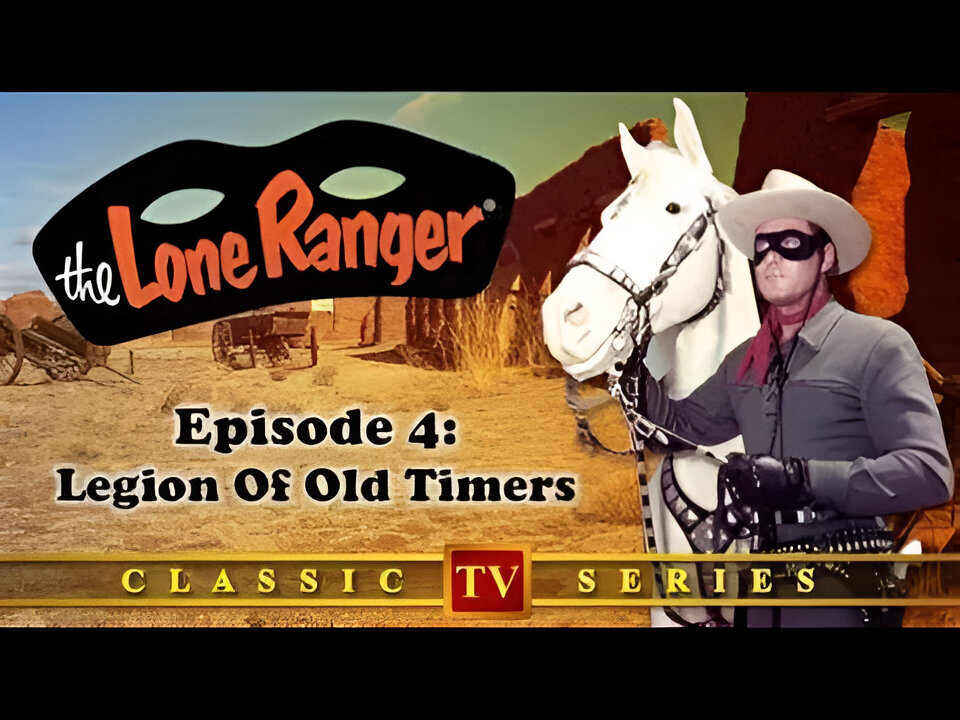 The Lone Ranger | Legion of Old Timers | Clayton Moore | S1E4