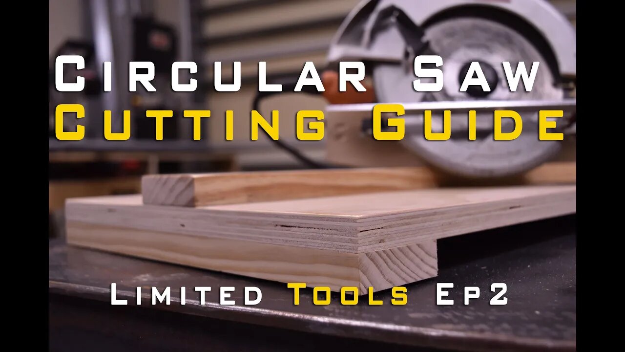 Circular Saw Cutting Guide | Limited Tools Episode 002