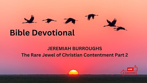 The Rare Jewel of Christian Contentment Part 2