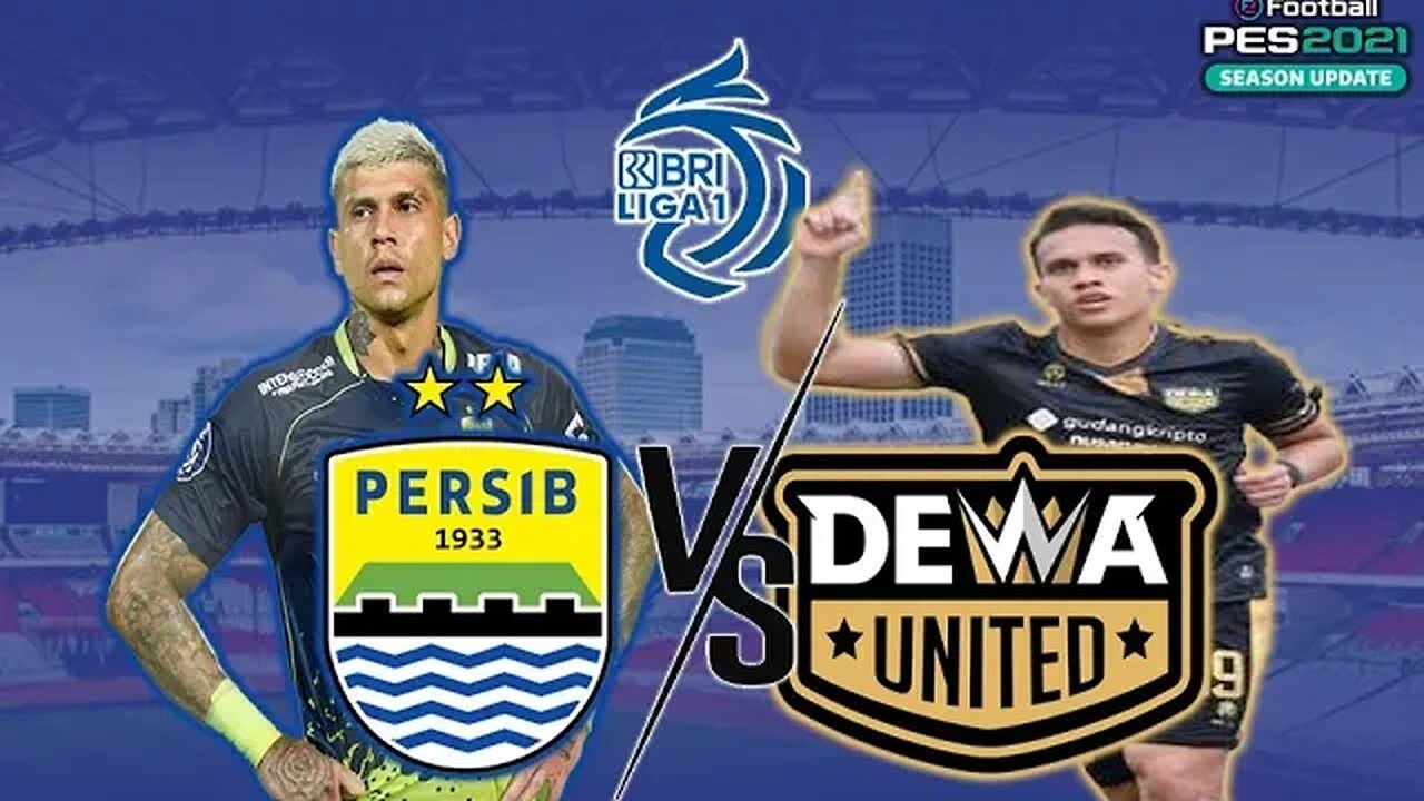 BRI LIGA 1 - PERSIB BANDUNG vs DEWA UNITED - PES 2021 GAMEPLAY