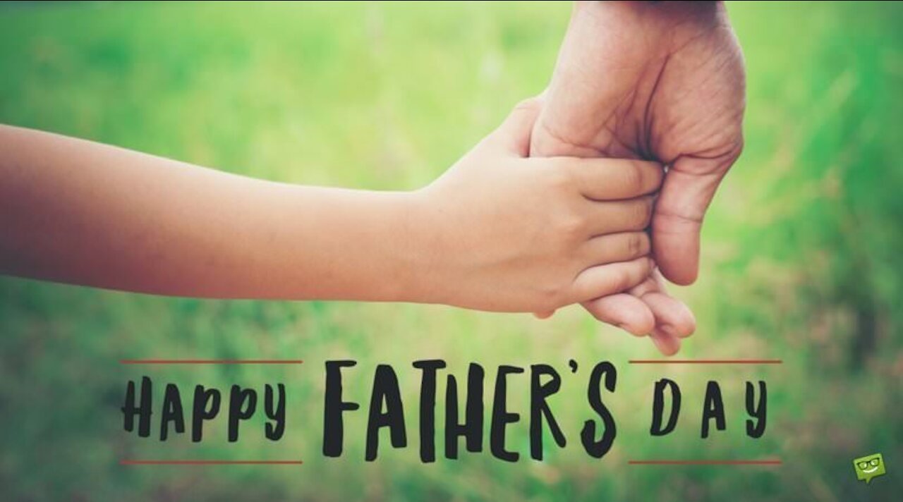 Happy Father's Day 2021