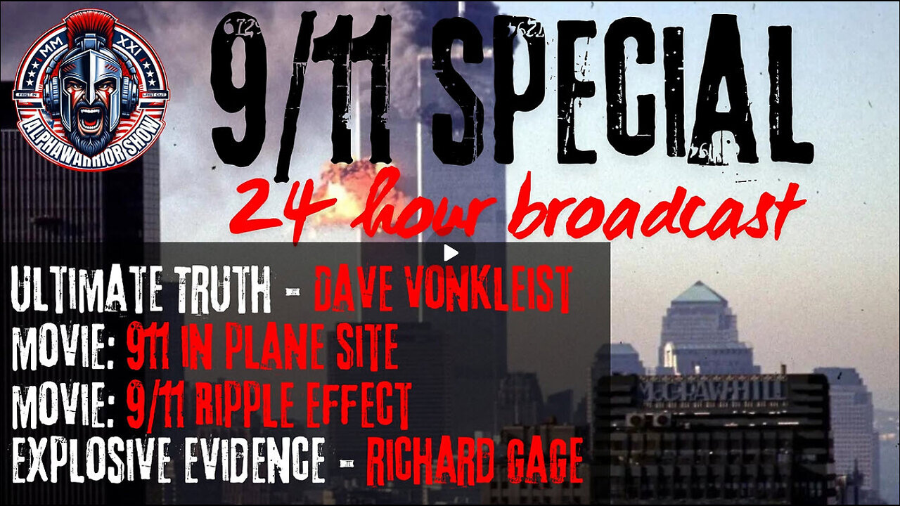 9/11 SPECIAL EVENT - 24 HOUR BROADCAST - DAVE VONKLEIST & RICHARD GAGE