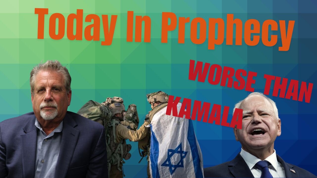 Today in Prophecy 08-07-24