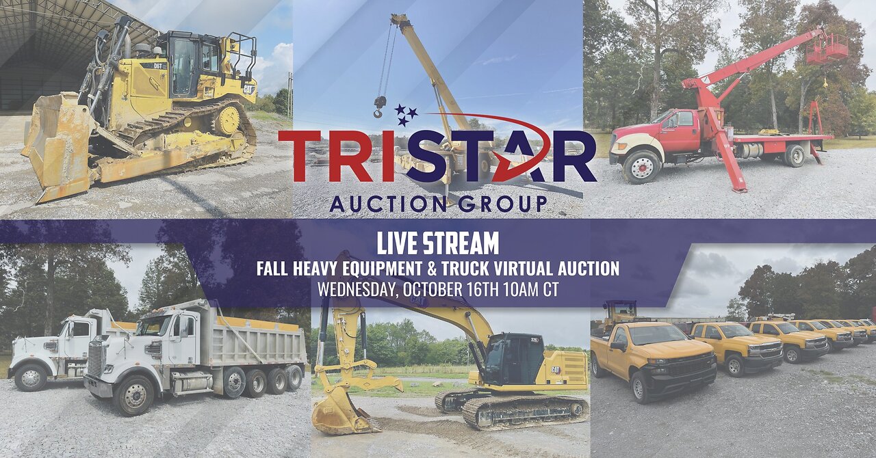 TriStar Auction Group's Fall Heavy Equipment & Truck Virtual Auction