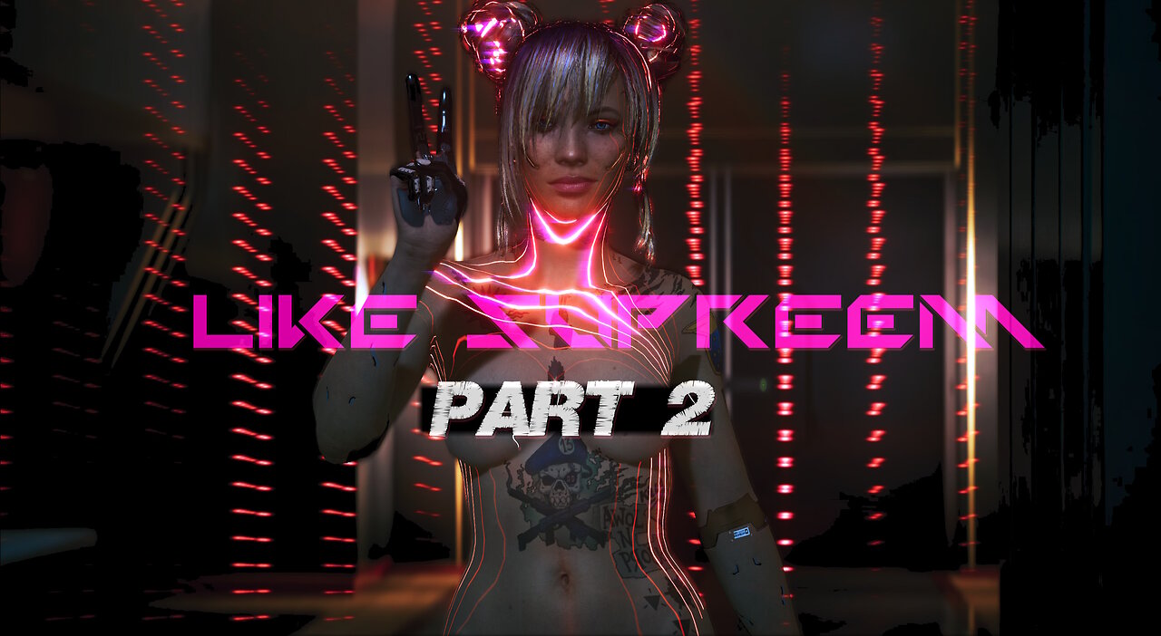 Cyberpunk 2077 - A LIKE SUPREEM (Part2)