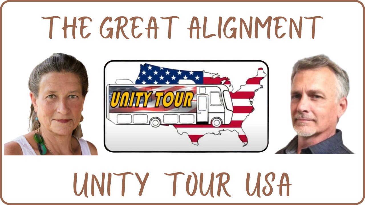 The Great Alignment: Episode #56 UNITY TOUR USA