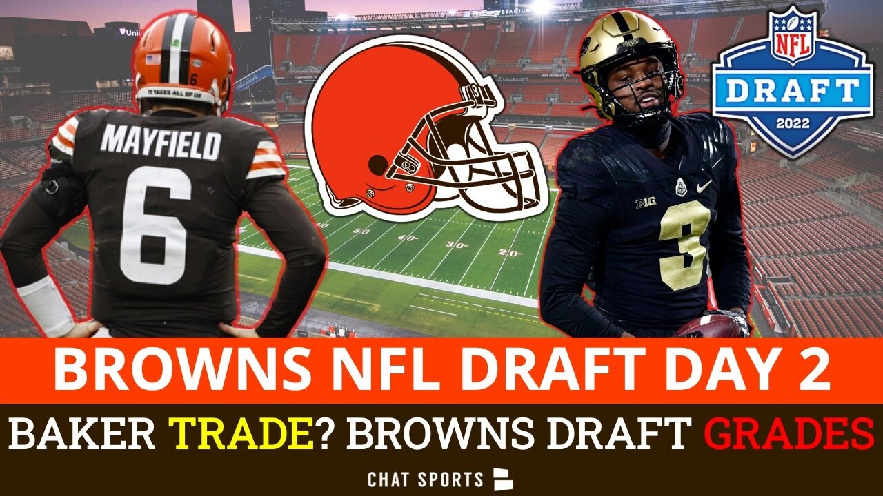 Browns Get TORCHED In Day 2 NFL Draft Grades + Where Will Baker Mayfield End Up?