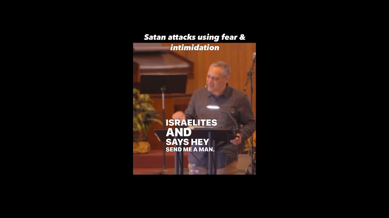 Satan uses fear intimidation deception to attack us Genesis 3:1-8 pastor Hani Guirguis