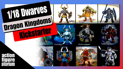 The Beardz of the Dragon Kingdoms | 1/18 Dwarf action figures Kickstarter Marketing Analysis Review