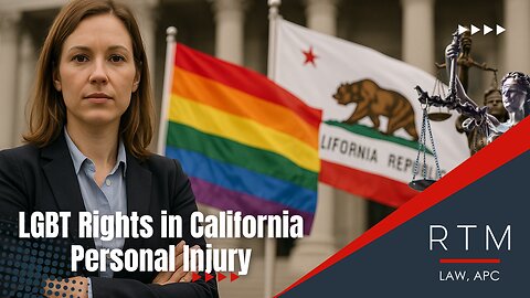 LGBT Rights in California Personal Injury