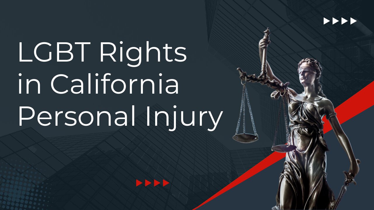 LGBT Rights in California Personal Injury