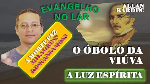 Evangelho no Lar #15 - Nº 5 O ÓBOLO DA VIÚVA