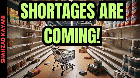 6 Shortages Coming To Grocery Stores!