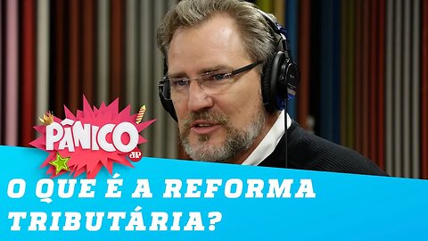Deputado Alexis Fonteyne explica a reforma tributária