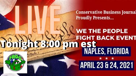 Live From WE THE PEOPLE FIGHT BACK event Naples Florida