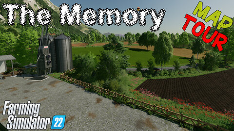 Map Tour | The Memory | Farming Simulator 22