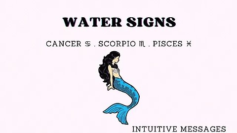 Water Signs Intuitive Messages • Pick-a-card • ♋️♏️♓️