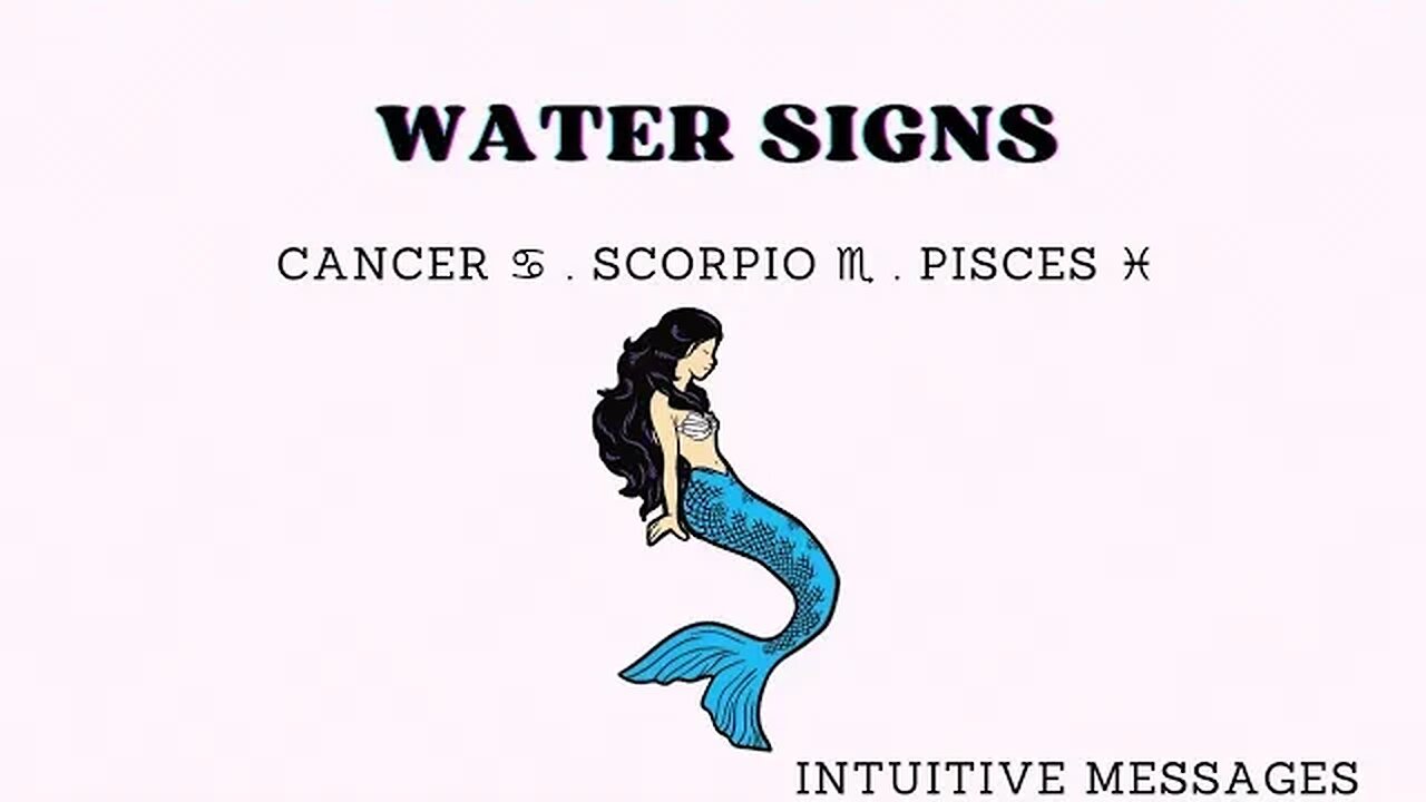 Water Signs Intuitive Messages • Pick-a-card • ♋️♏️♓️